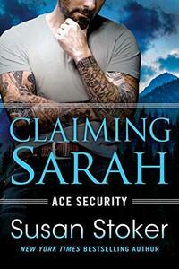 Claiming Sarah by Susan Stoker