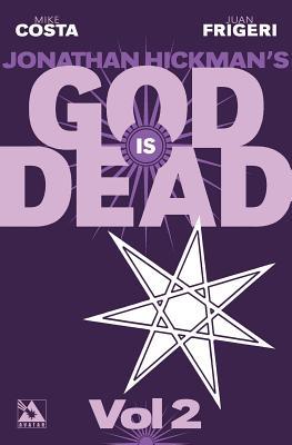 God Is Dead, Volume 2 by Germán Erramouspe, Mike Costa, Juan Frigeri
