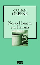 Nosso Homem em Havana by Graham Greene, Brenno Silveira